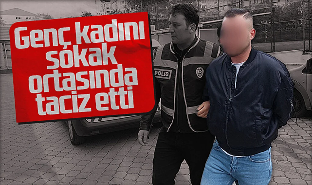 Samsun'da genç kadını taciz eden şahıs tutuklandı