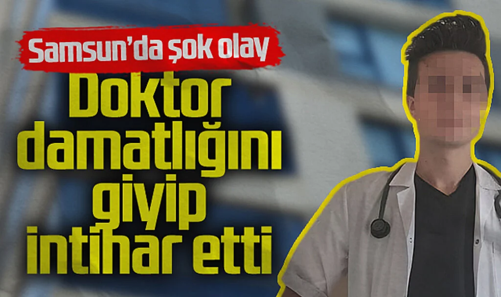 Samsun'da Kıskançlık Krizine Giren Doktor İntihar Etti