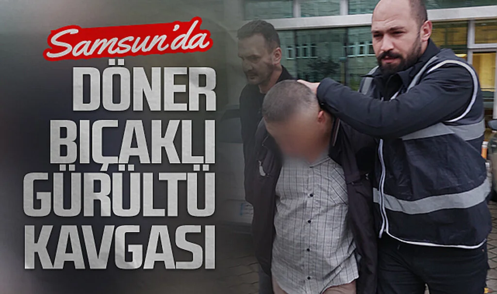 Samsun’da Komşular Arasında Döner Bıçaklı Kavga: 1 Ağır Yaralı