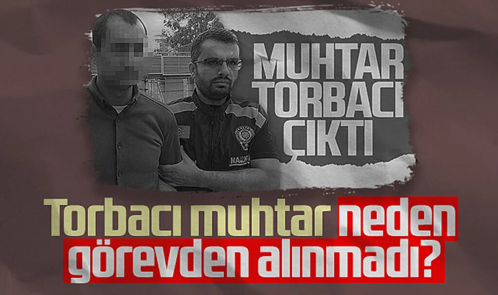 Samsun'da Torbacı Muhtar Neden Görevden Alınmadı?
