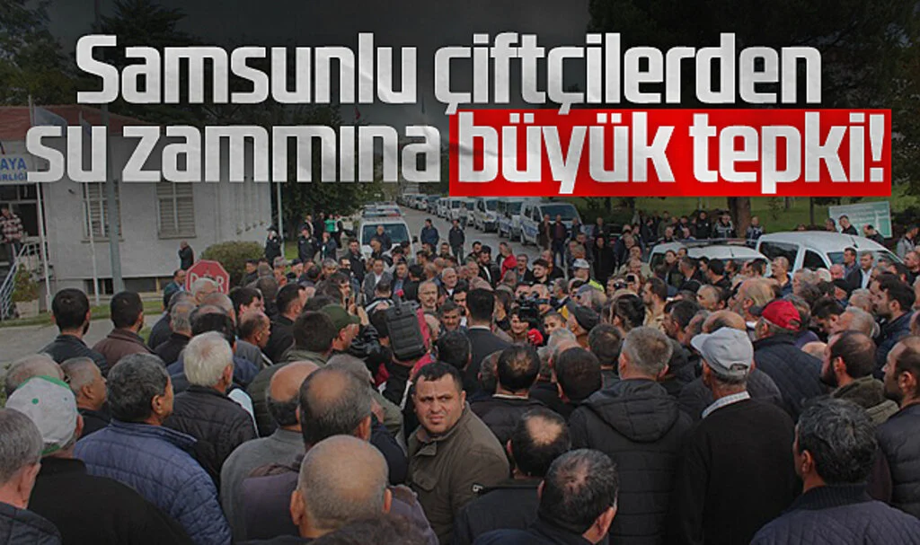 Samsunlu Çiftçilerden Su Zammına Büyük Tepki!