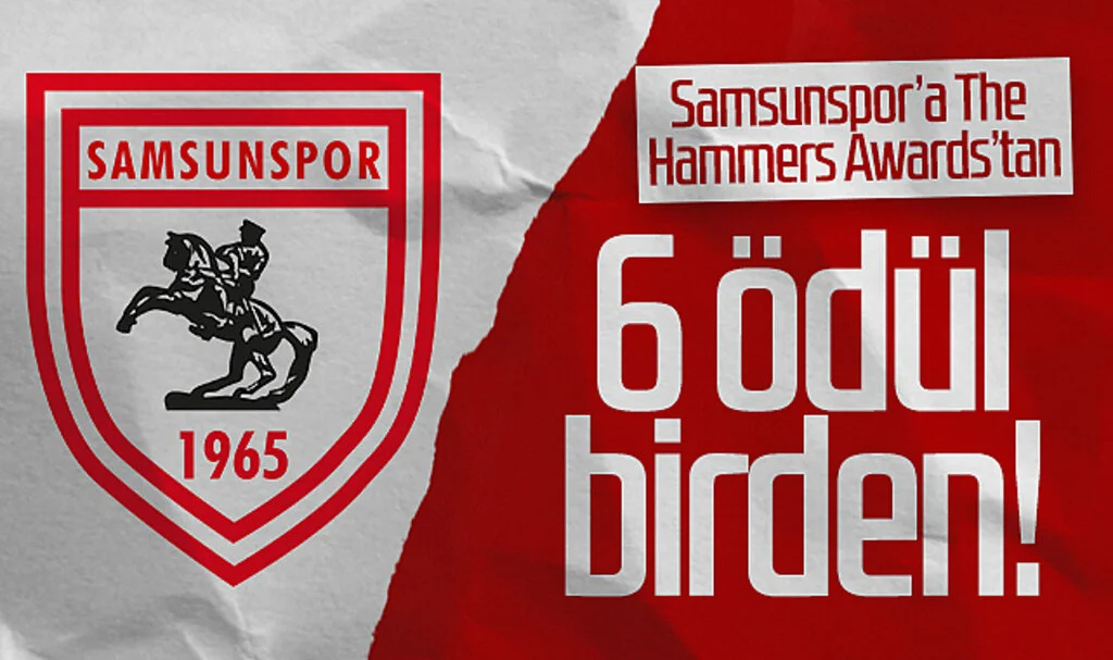 Samsunspor’a The Hammers Awards’tan 6 Ödül Birden!