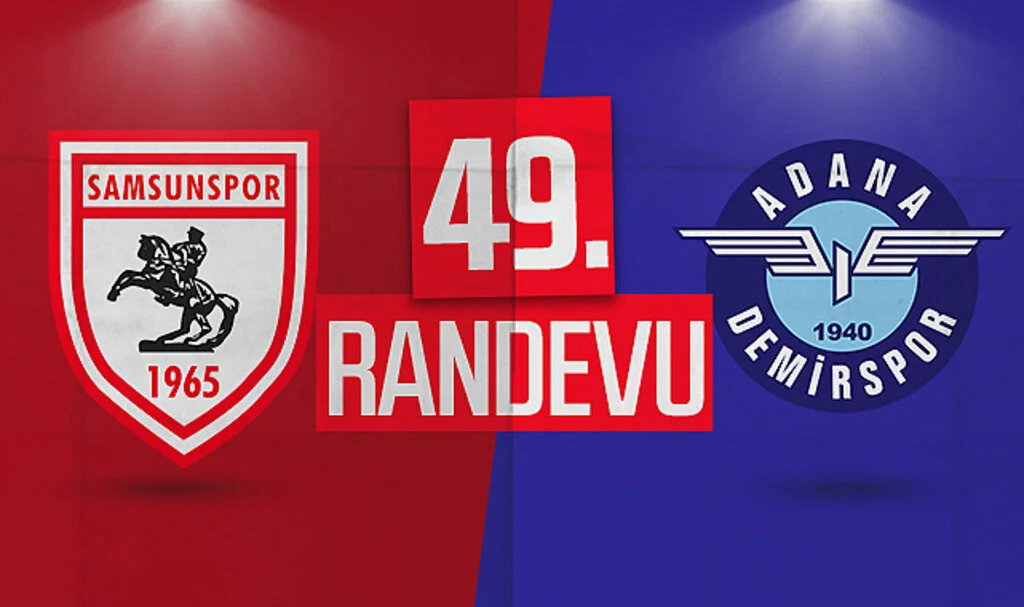 Samsunspor, Adana Demirspor Deplasmanında 49. Randevuya Çıkıyor