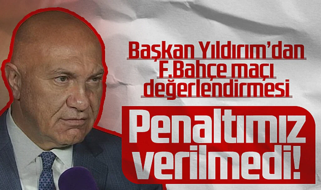Samsunspor Başkanı Yüksel Yıldırım Fenerbahçe Maçını Değerlendirdi: "Penaltımız Verilmedi"