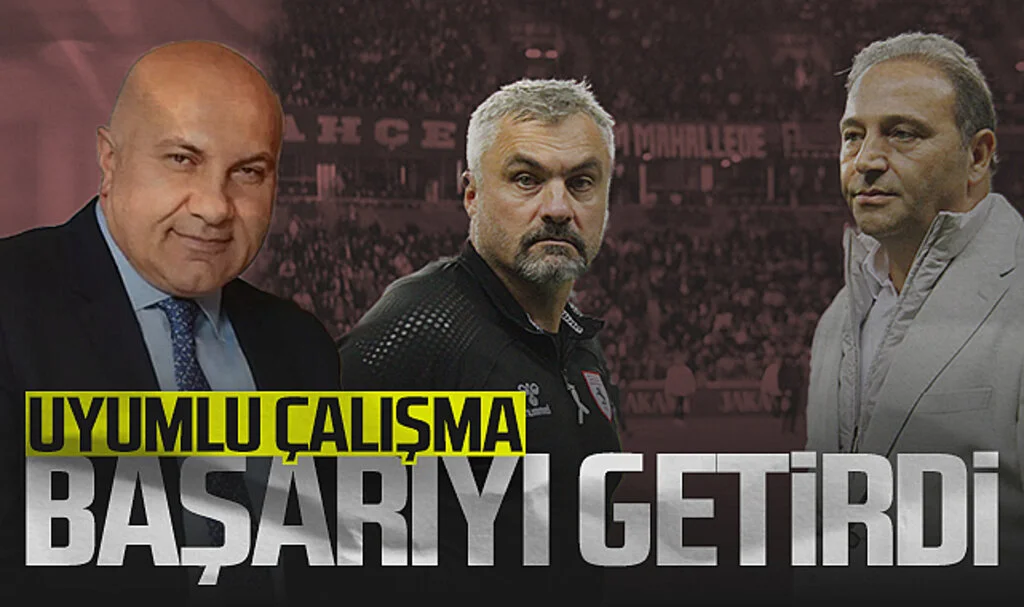 Samsunspor'da Uyumlu Çalışma Başarıyı Getirdi