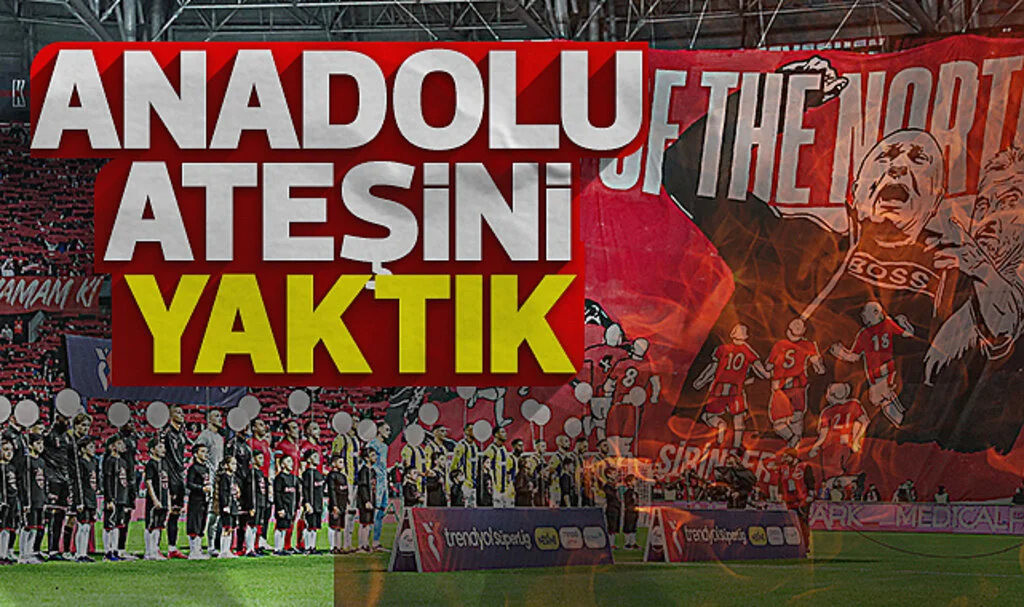Samsunspor Kulübü Başkanı Yüksel Yıldırım:  Anadolu Ateşini Yaktık