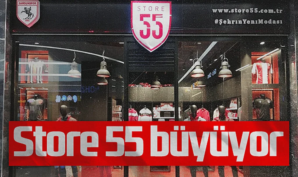 Samsunspor Store 55 büyüyor