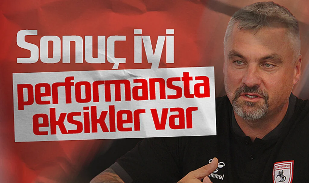 Samsunspor Teknik Direktörü Thomas Reis: Sonuçtan Memnunum, Performansımızı Geliştirmeliyiz