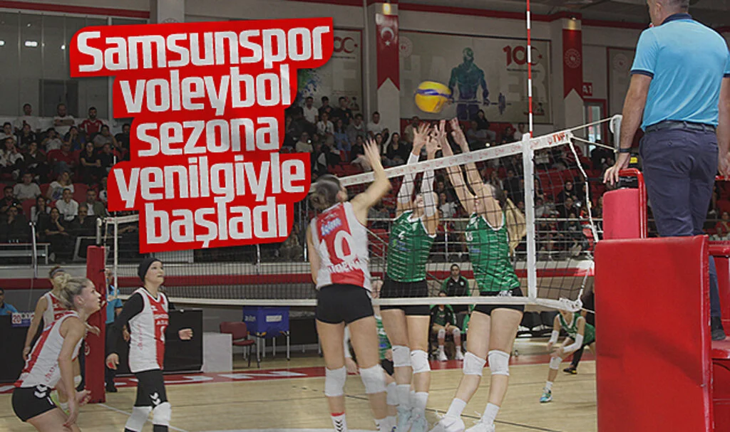 Samsunspor Voleybol Sezona Yenilgiyle Başladı