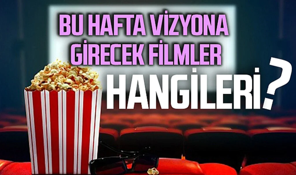 Sinema Salonlarında Bu Hafta: 7 Yeni Film Vizyonda