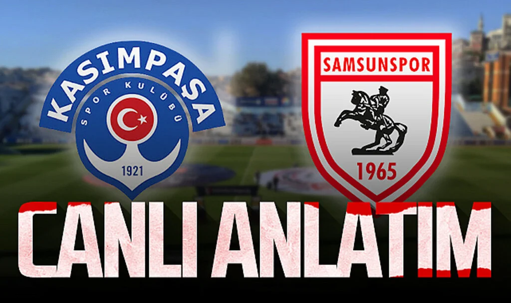 Son Dakika! Samsunspor - Kasımpaşa (Canlı)
