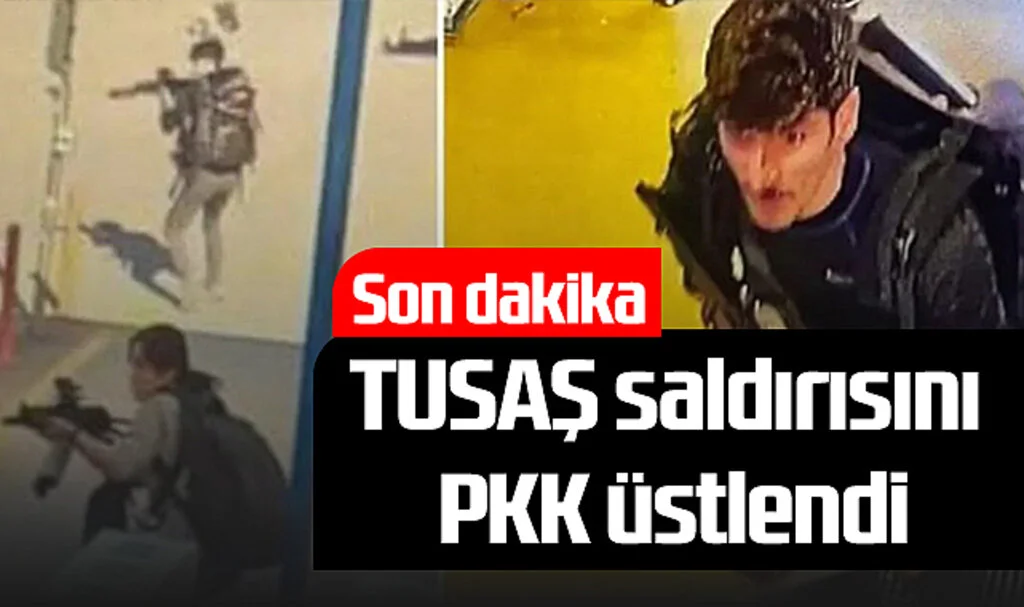 Son Dakika: TUSAŞ Saldırısını PKK Üstlendi