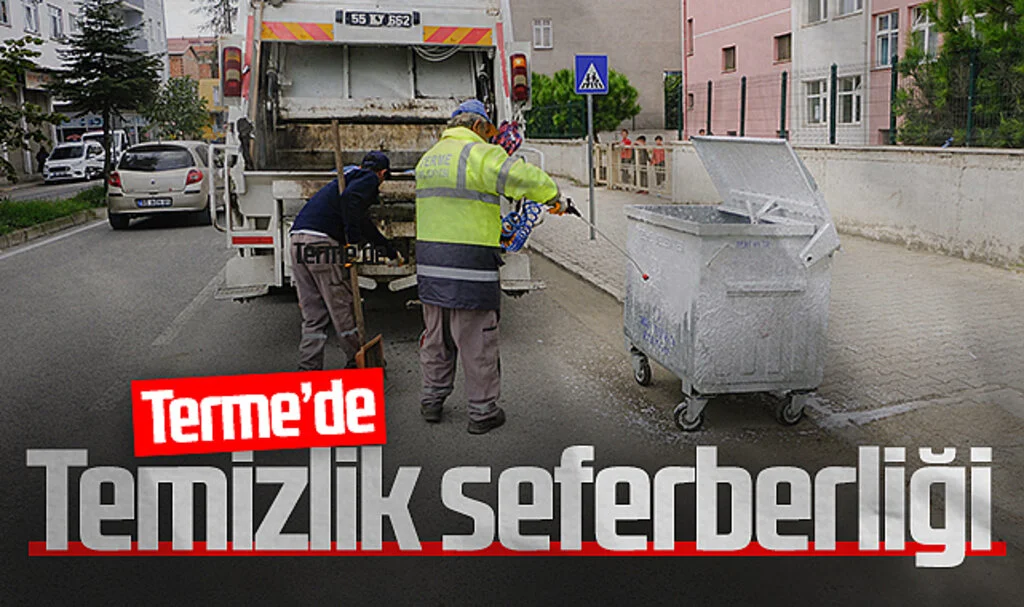 Terme'de Temizlik Seferberliği