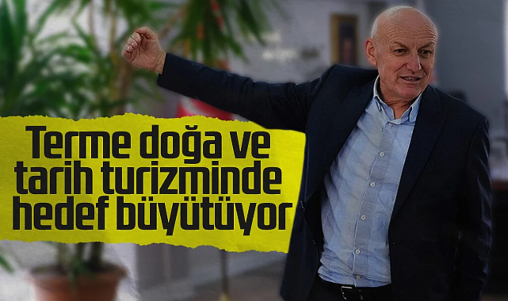 Terme'nin Turizm Potansiyeli İçin Yeni Tanıtım Projeleri Görüşüldü