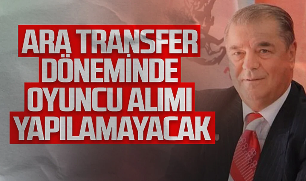 Veysel Bilen: Transfer Tahtamız 2025-2026 Sezonunda açılacak