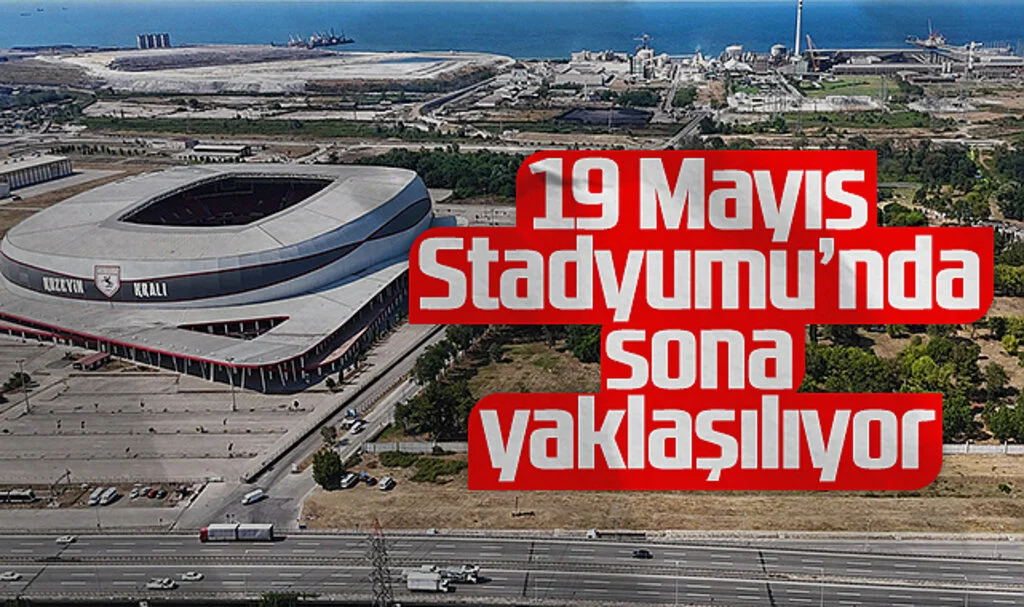 19 Mayıs Stadı Tadilatında Sona Gelindi