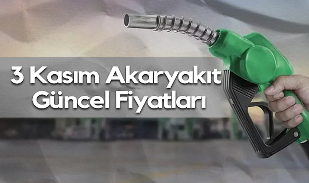 3 Kasım Akaryakıt Güncel Fiyatları