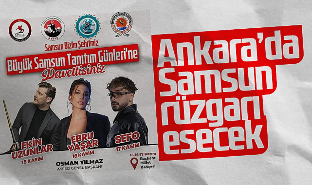Ankara'da Samsun rüzgarı esecek