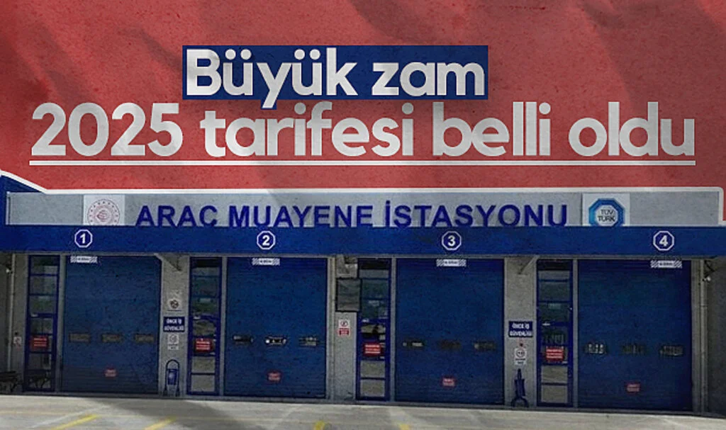 Araç Muayene Ücretlerine Büyük Zam! 2025 Tarifesi Belli Oldu...
