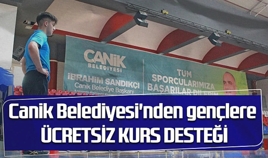 Canik Belediyesi'nden Gençlere Ücretsiz Kurs Desteği