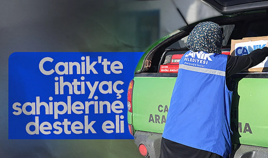 Canik Belediyesi'nden İhtiyaç Sahiplerine Destek Eli