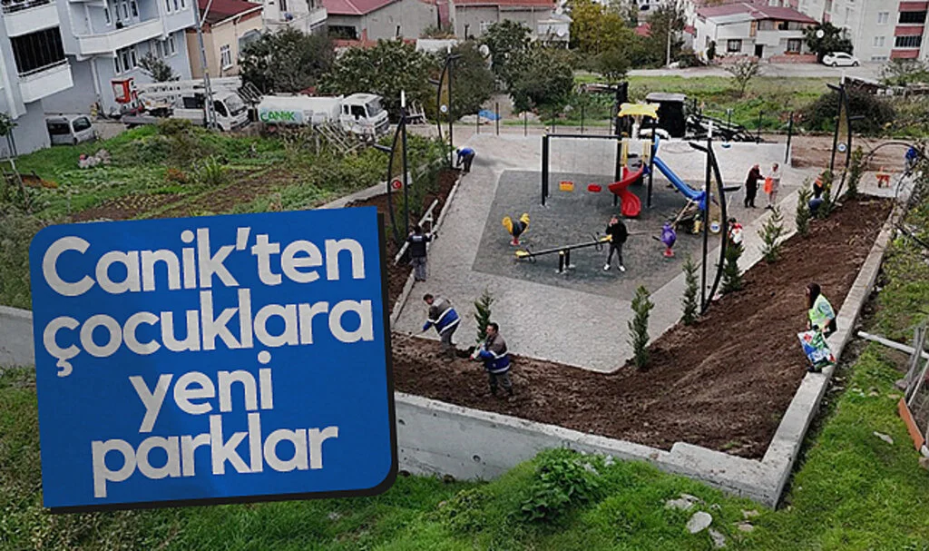 Canik’te Çocuklar İçin Yeni Parklar ve Sosyal Alanlar