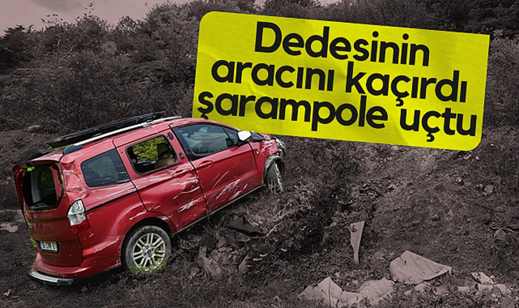 Dedesinin aracını kaçırdı şarampole uçtu