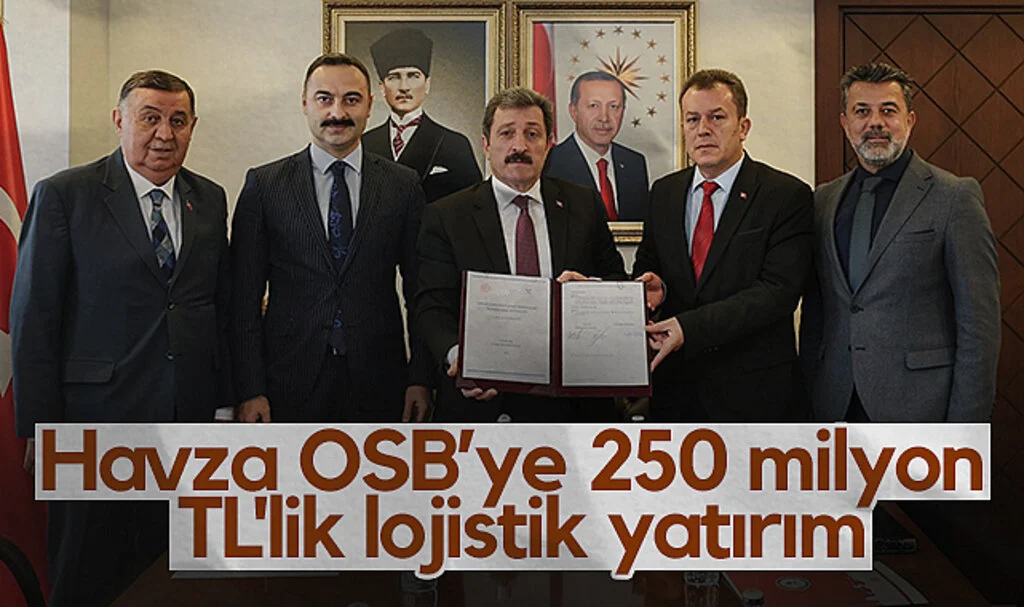 Havza OSB’ye 250 Milyon TL'lik Lojistik Yatırım