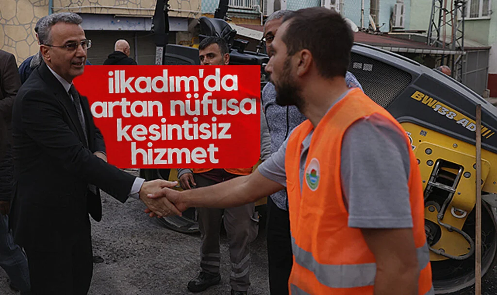 İlkadım Belediyesi, Artan Nüfusa Kesintisiz Hizmet Sunuyor