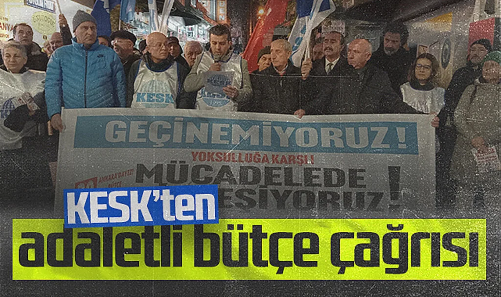 KESK'ten adaletli bütçe çağrısı