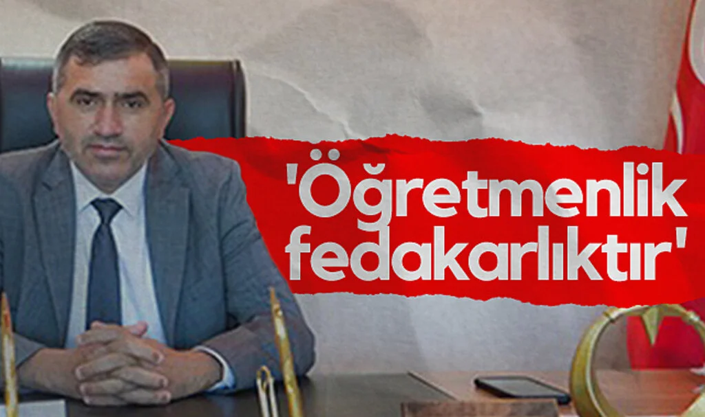 MHP Samsun İl Başkanı Burhan Mucur: Öğretmenlik fedakarlıktır