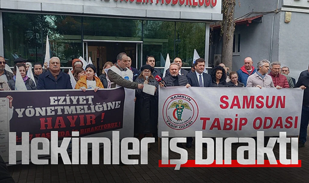 Samsun'da hekimler iş bıraktı!