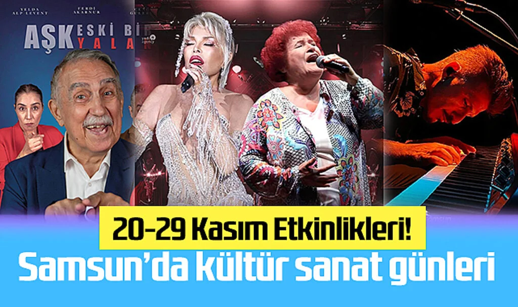 Samsun’da Kasım Ayı Etkinlikleri: Kültür ve Sanat Dolu Günler