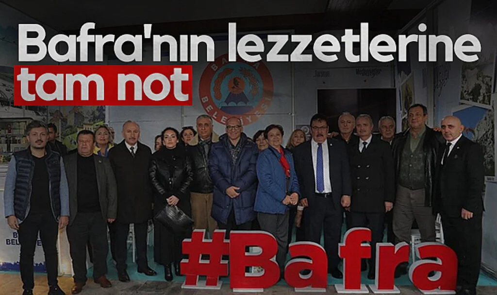 Samsun Tanıtım Günleri'nde Bafra'nın lezzetlerine tam not