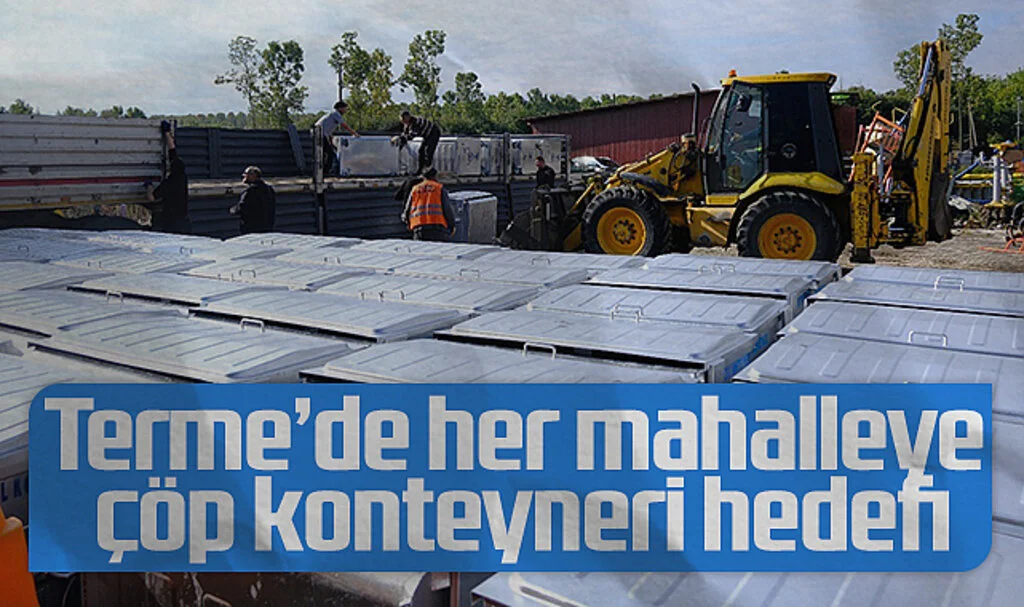 Terme’de Her Mahalleye Çöp Konteyneri Hedefi