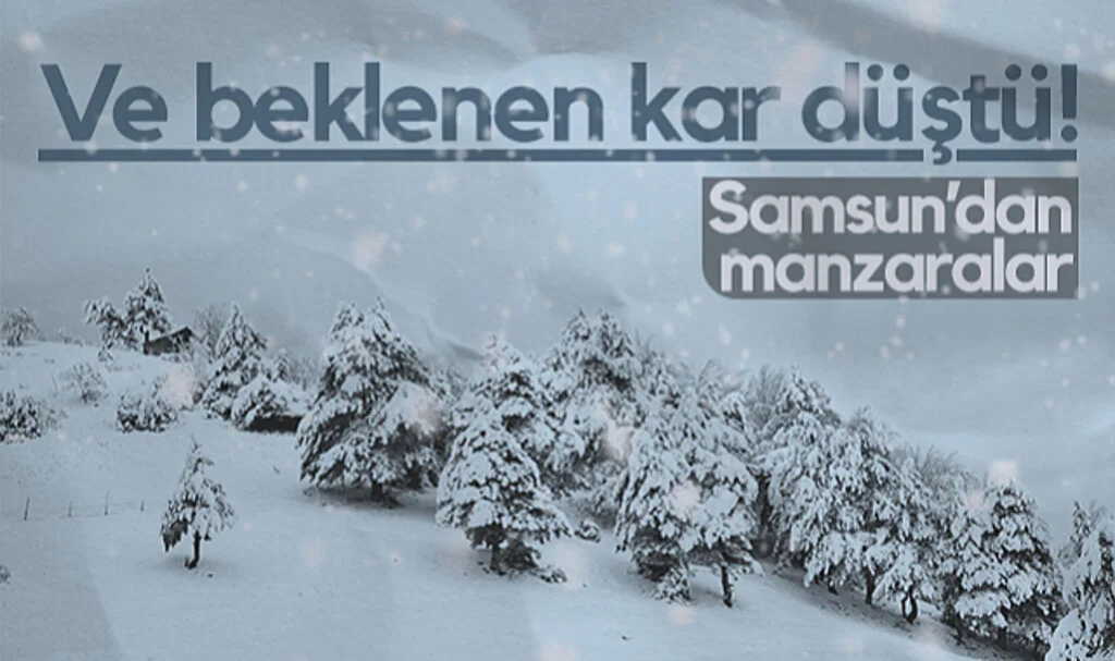 Ve Samsun'a Beklenen Kar Düştü!