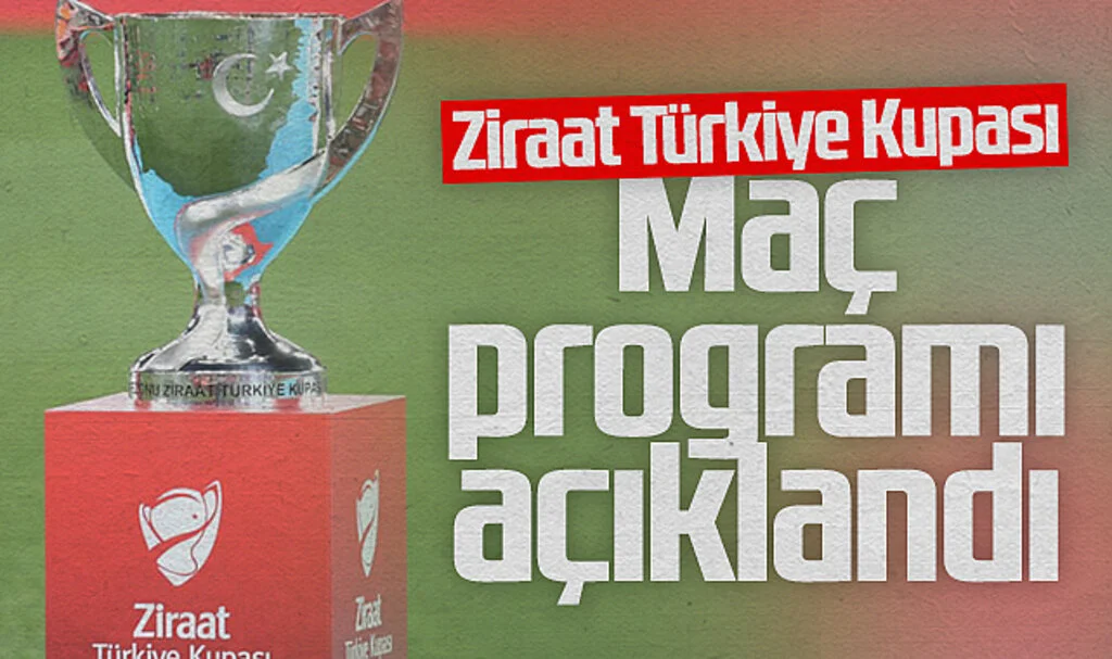 Ziraat Türkiye Kupası'nda 4. eleme turu maç programı açıklandı