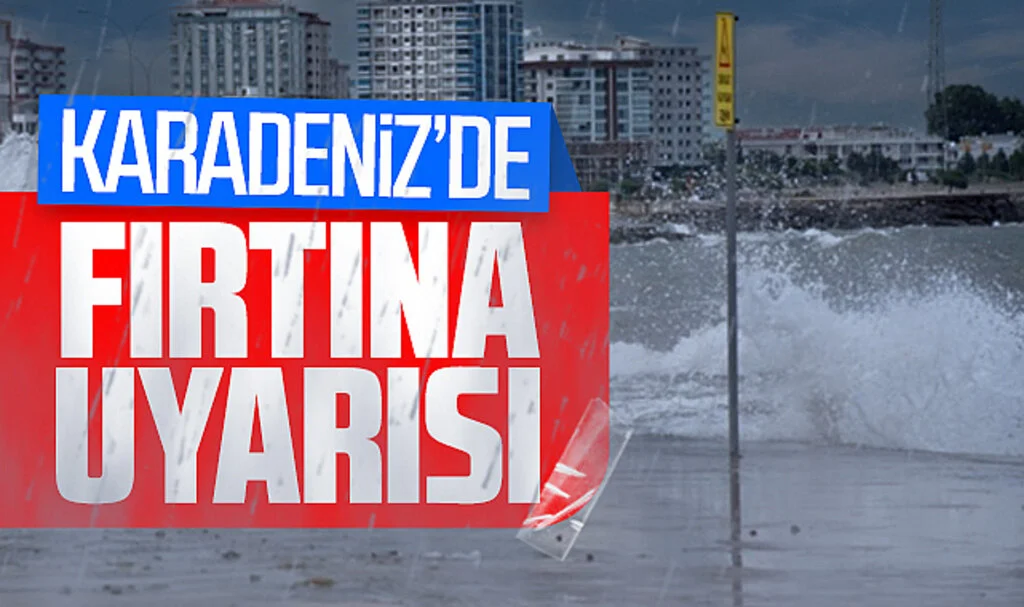 Batı Akdeniz ve Karadeniz’de Kuvvetli Fırtına Bekleniyor