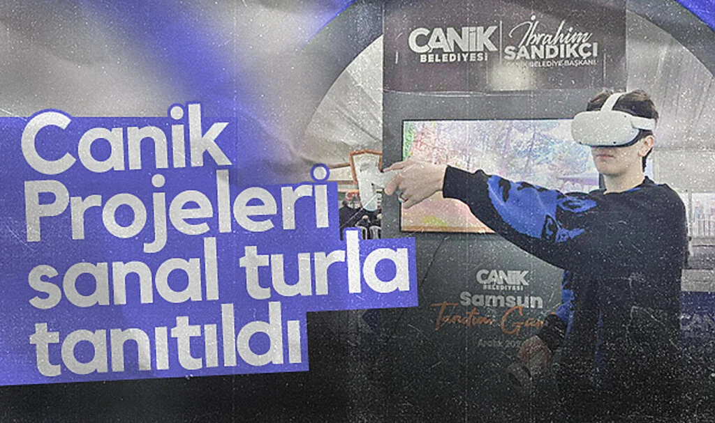 Canik Projeleri Samsun Tanıtım Günleri’nde Sanal Turla Tanıtıldı