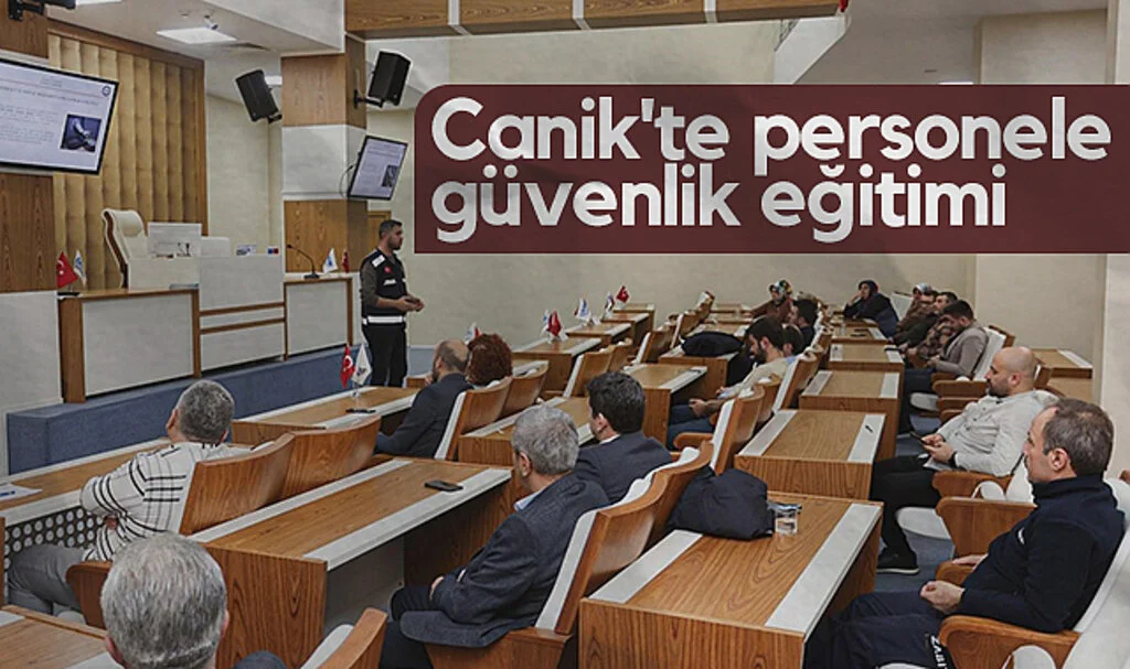 Canik'te personele güvenlik eğitimi