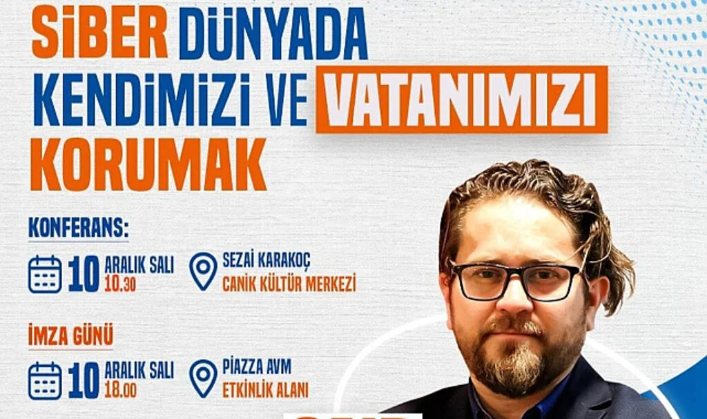 Canik'te Siber Güvenlik Konferansı ve İmza Günü