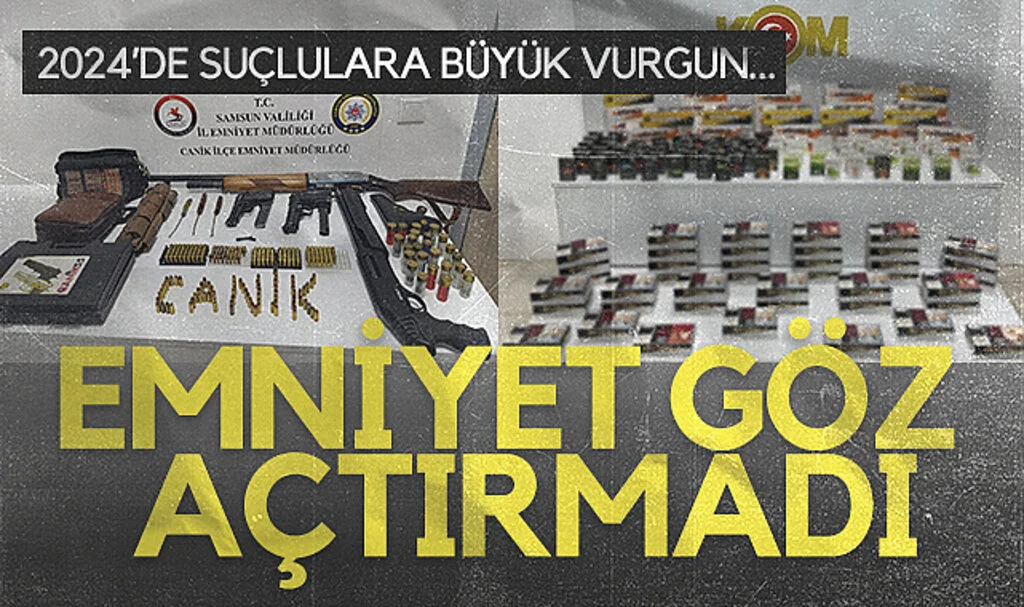 Emniyetten 2024’de suçlulara büyük vurgun