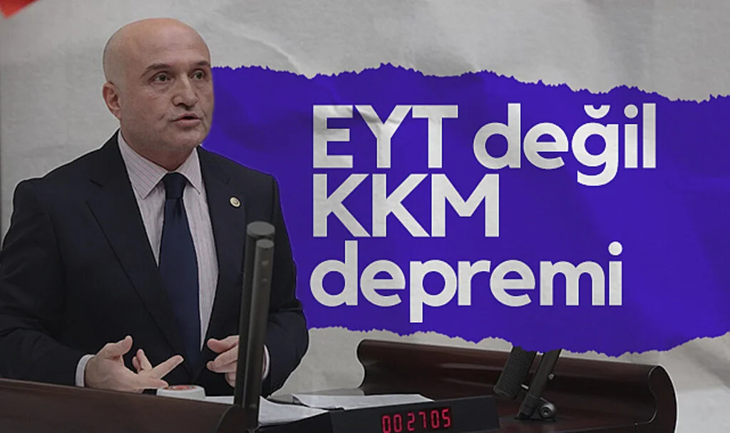 İYİ Parti Samsun Milletvekili Erhan Usta: EYT değil, KKM depremi