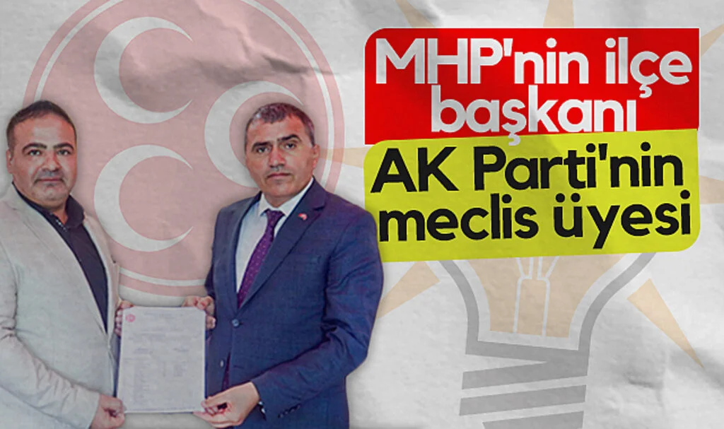 MHP'nin ilçe başkanı AK Parti'nin meclis üyesi