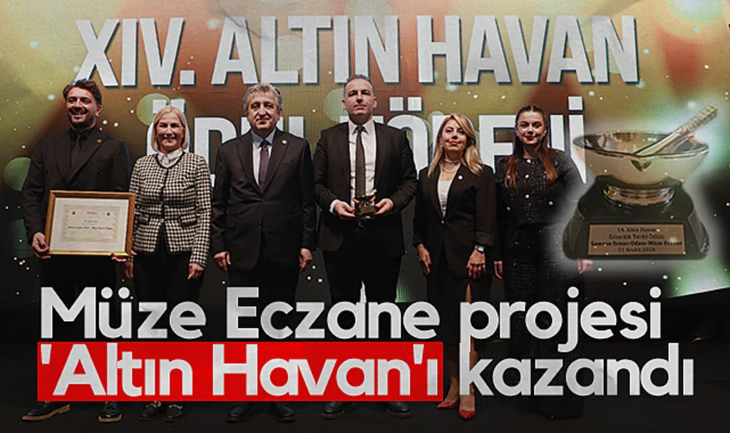 Müze Eczane projesi 'Altın Havan'ı kazandı