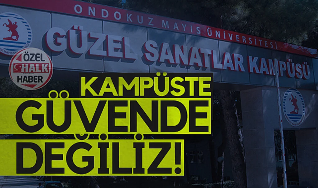 OMÜ Güzel Sanatlar Fakültesi'nde Güvenlik Serzenişi