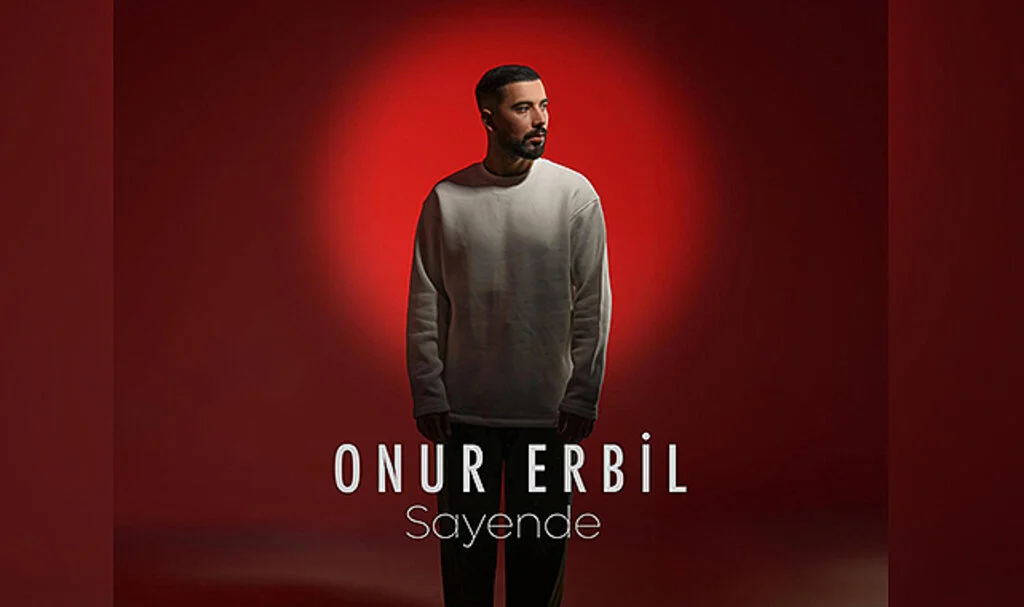 Onur Erbil'in yeni şarkısı 'Sayende'