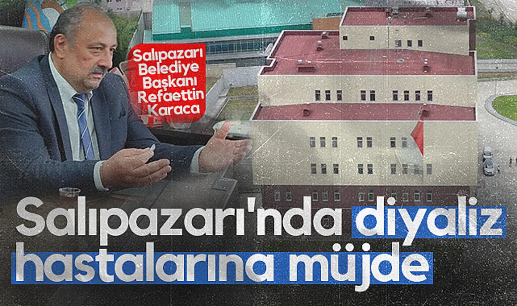 Salıpazarı'nda diyaliz hastalarına müjde