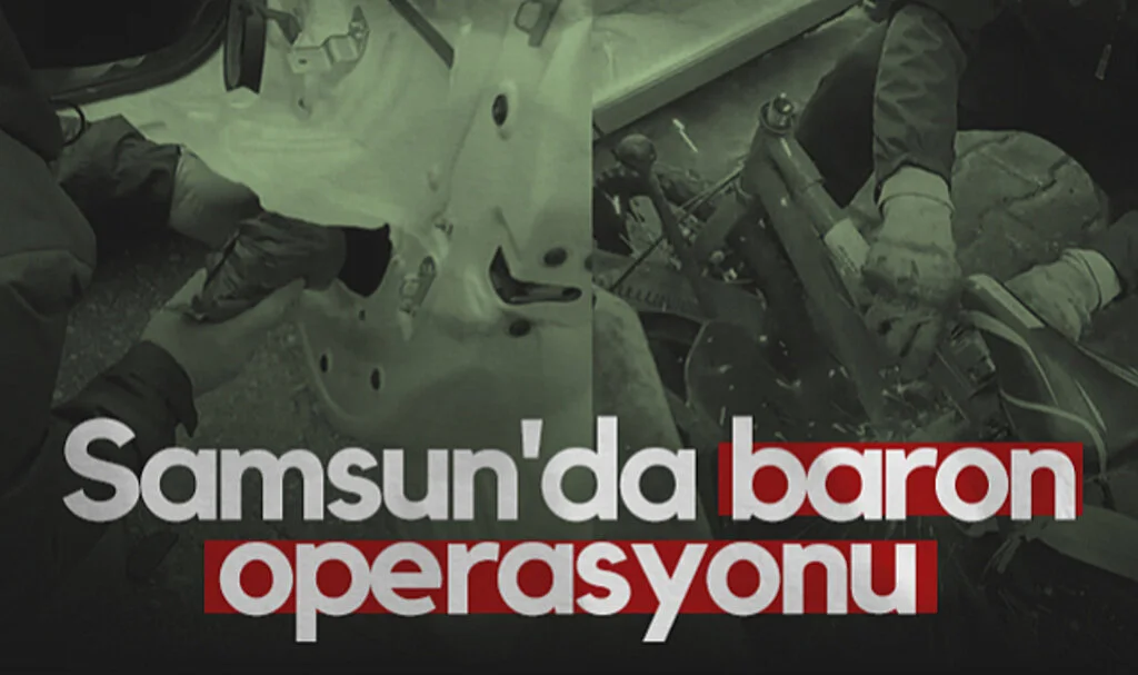 Samsun'da Baron Operasyonu