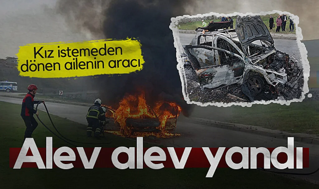Samsun'da kız istemeden dönen ailenin aracı alev alev yandı